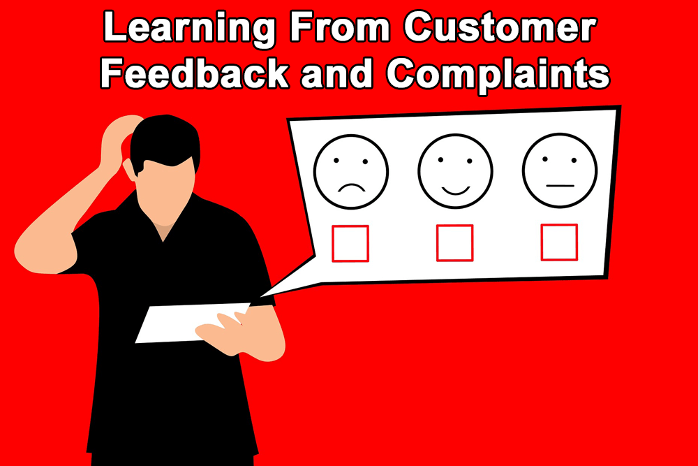 Learning From Customer Feedback and Complaints