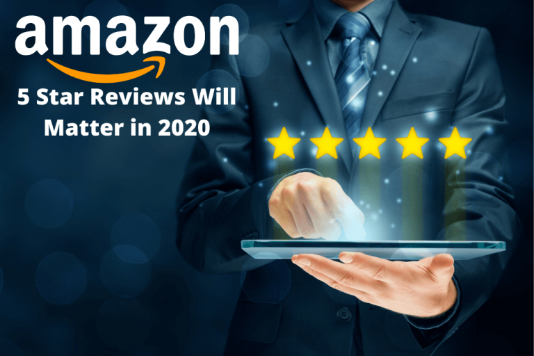 Why Amazon 5 Star Reviews Will Matter In 2020 FeedbackWhiz