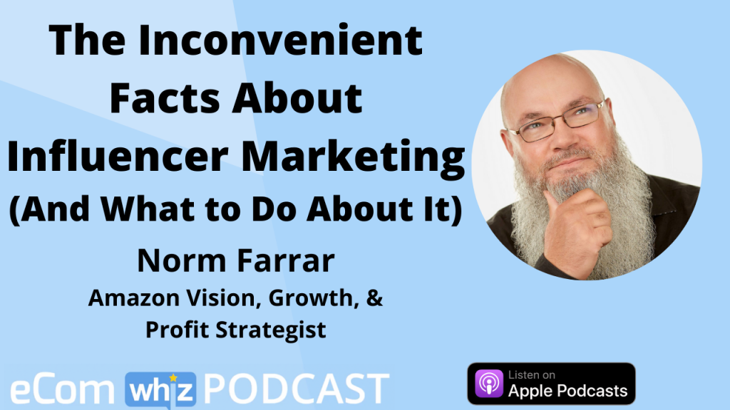 ecomwhiz podcast norm farrar