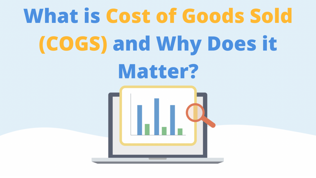 cost of goods sold (COGS)