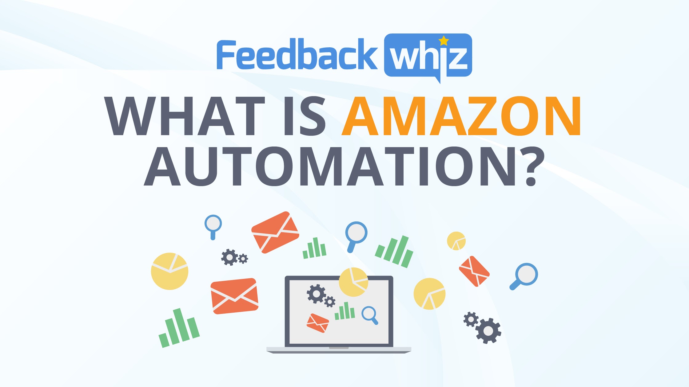 What is Amazon Automation? (And Why You Should Care ...