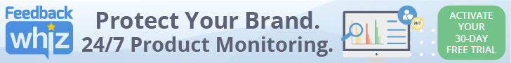 FeedbackWhiz 24/7 Product Monitoring: protect your brand